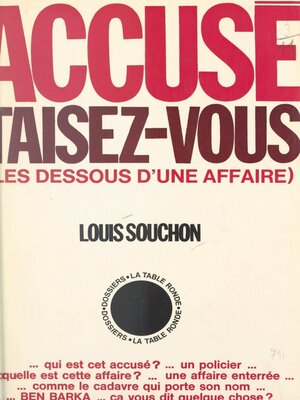 cover image of Accusé, taisez-vous